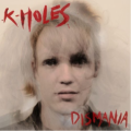 K-Holes Dismania