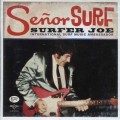 Surfer Joe - Señor Surf