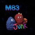 M83-Junk Gonzalez
